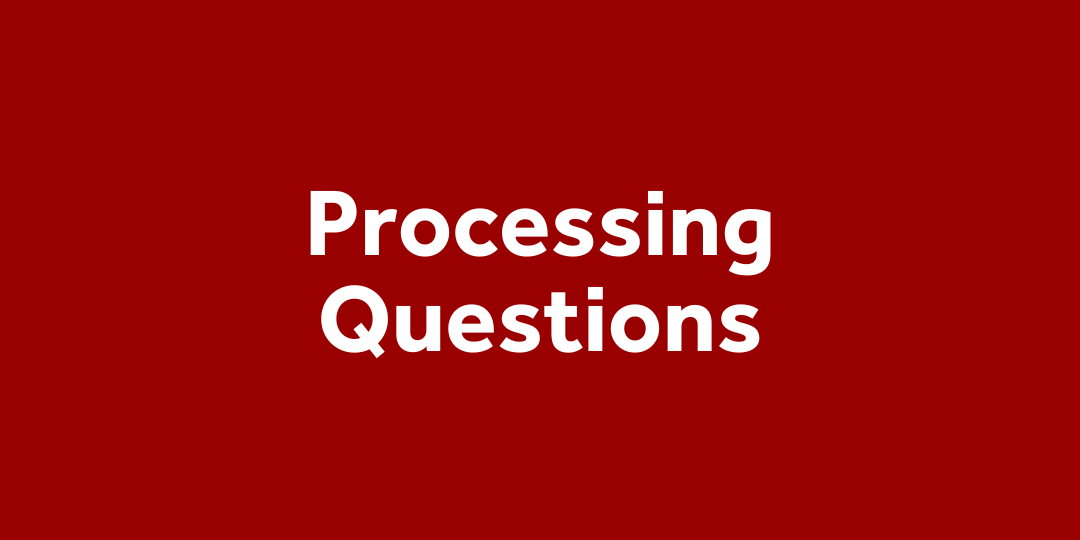 Processing Questions